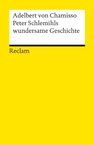 Peter Schlemihls wundersame Geschichte: Textausgabe mit Anmerkungen/Worterklärungen